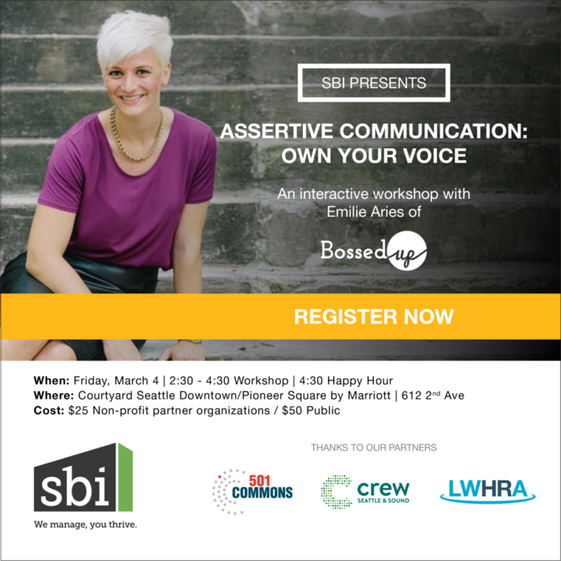 Assertive Communication: Own Your Voice | Interactive Workshop with Emilie Aries of Bossed Up presented by SBI Association Management